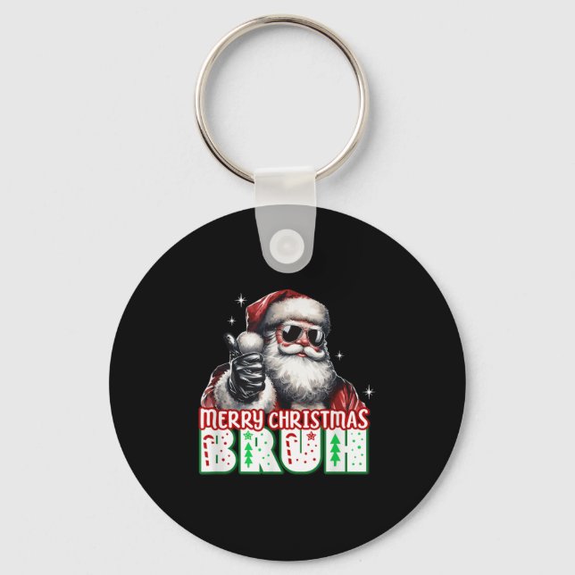 Merry Christmas Bruh Thumbs Up Chill Santa Claus F Schlüsselanhänger (Vorderseite)
