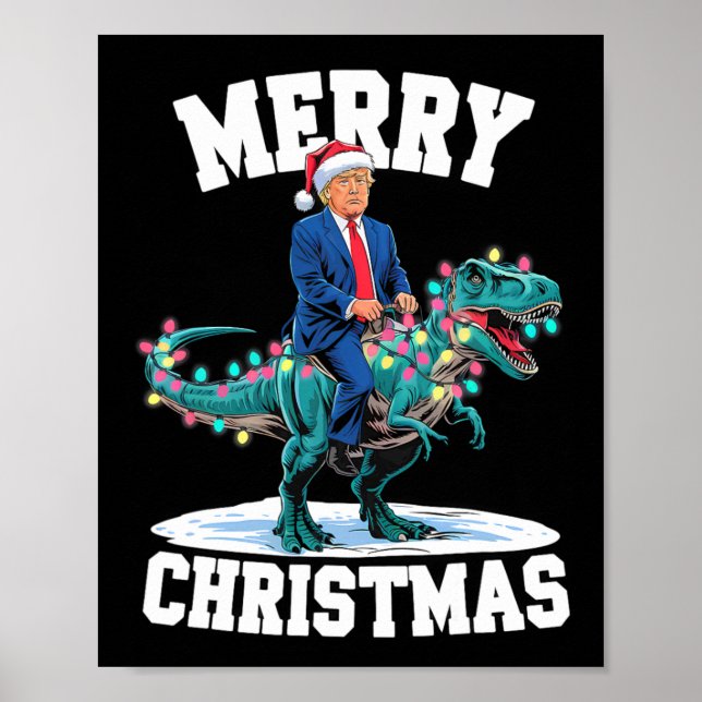 Merry Christmas Dino Donald Trump Dinosaur T-rex X Poster (Vorne)