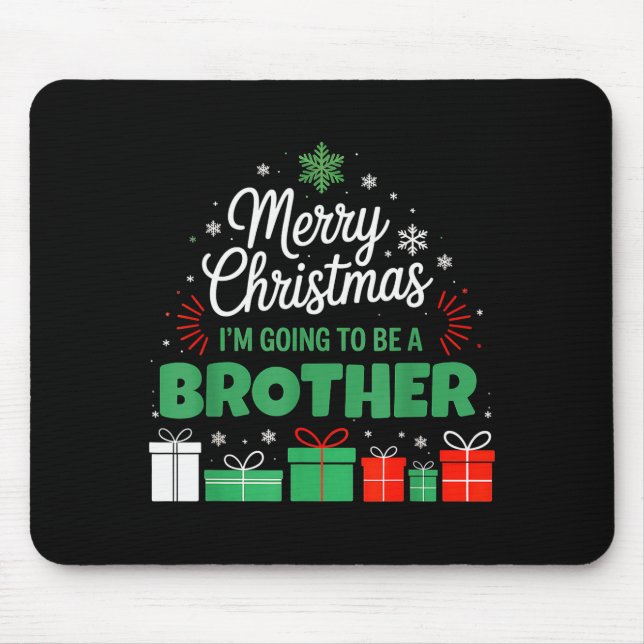 Merry Christmas I'm Going To Be An Brother Pregnan Mousepad (Vorne)