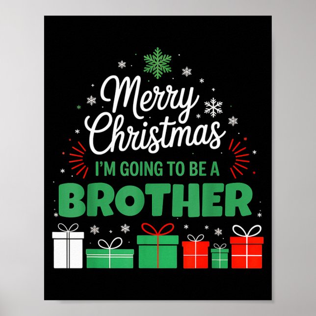 Merry Christmas I'm Going To Be An Brother Pregnan Poster (Vorne)
