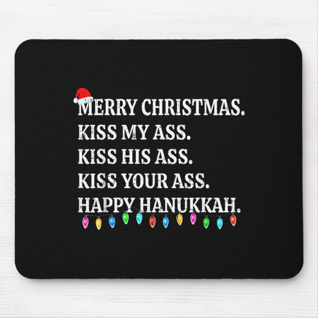 Merry Christmas Kiss My His Your Happy Hanukkah  Mousepad (Vorne)