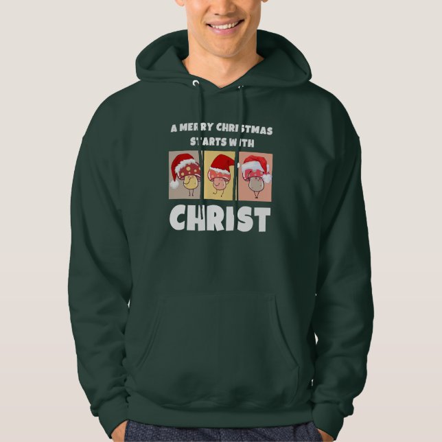 MERRY CHRISTMAS MUSHROOMS beginnt mit Christus Hoodie (Vorderseite)