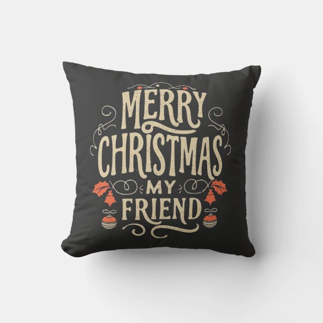 Merry Christmas, my Friend Kissen (Vorderseite)