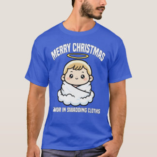 MERRY CHRISTMAS SAVIOR IN SWADDING CLOTHS Ba famil T-Shirt