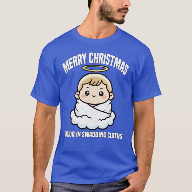 MERRY CHRISTMAS SAVIOR IN SWADDING CLOTHS Ba famil T-Shirt (Vorderseite)