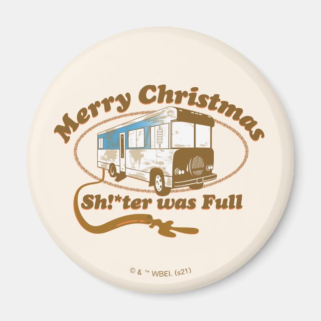 Merry Christmas Sh!*ter was Full Magnet (Vorne)