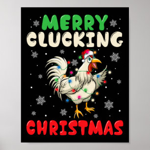 Merry Cluckin Christmas Funny Chicken Santa 1 Poster