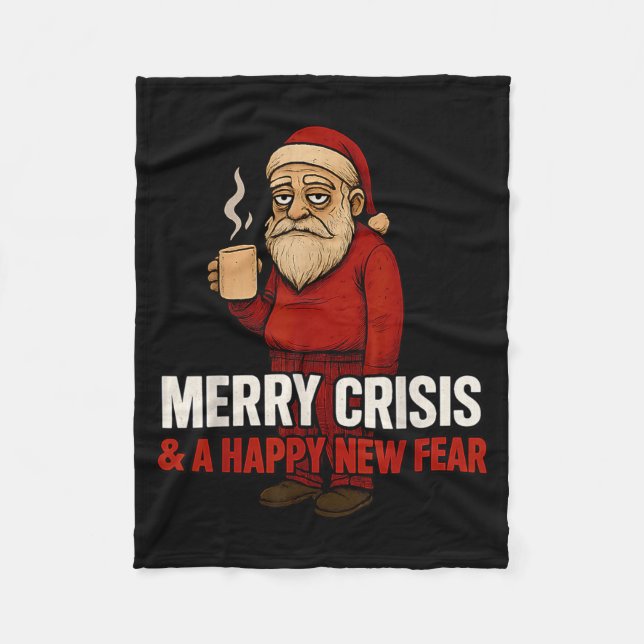 Merry Crisis Happy New Fear Year 2026 Funny Adult  Fleecedecke (Vorderseite)