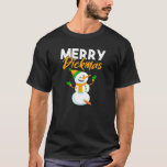 Merry Dickmas Funny Snowman Christmas Gift For Hus T-Shirt<br><div class="desc">Merry Dickmas Funny Snowman Christmas Gift For Husband Man</div>