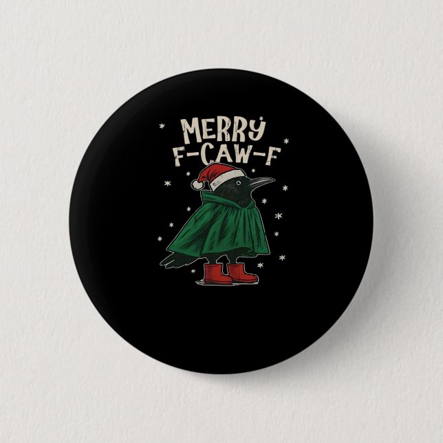 Merry F-Caw-F Button (Vorderseite)