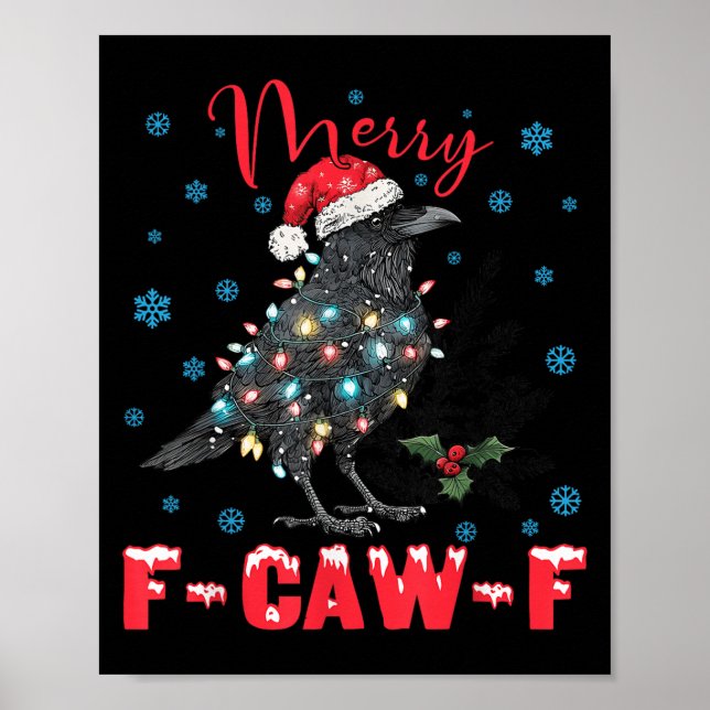 Merry F-caw-f Christmas Black Crow Funny Black Bir Poster (Vorne)