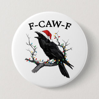 Merry F-Caw-F Funny Christmas Black Crow F Caw F Button