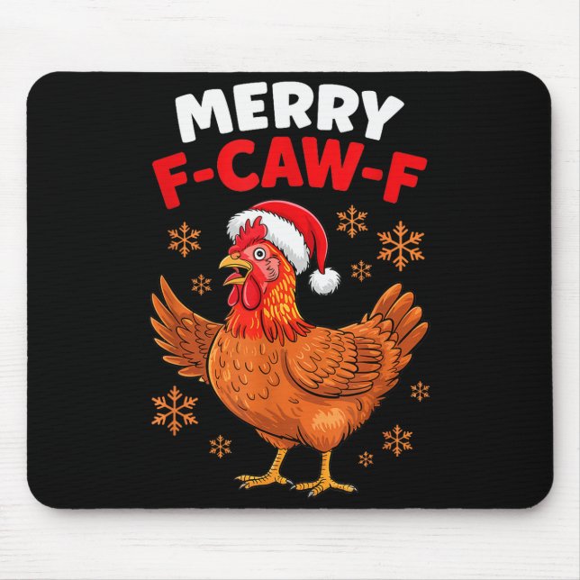 Merry F-caw-f Funny Christmas Santa Chicken  Mousepad (Vorne)