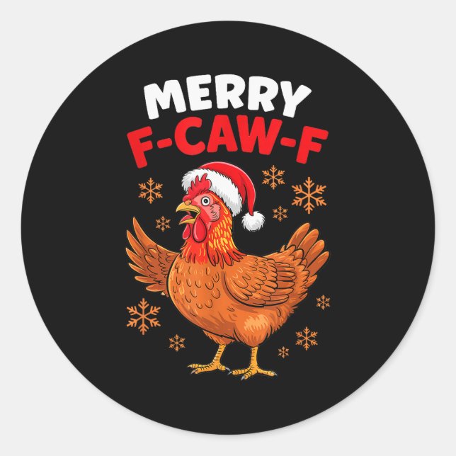 Merry F-caw-f Funny Christmas Santa Chicken  Runder Aufkleber (Vorderseite)