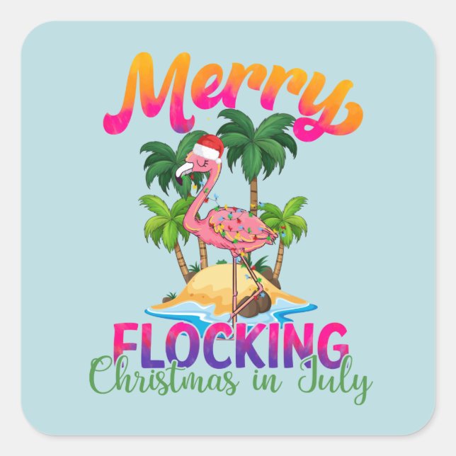 Merry Flocking Christmas | Weihnachten im Juli Quadratischer Aufkleber (Vorderseite)