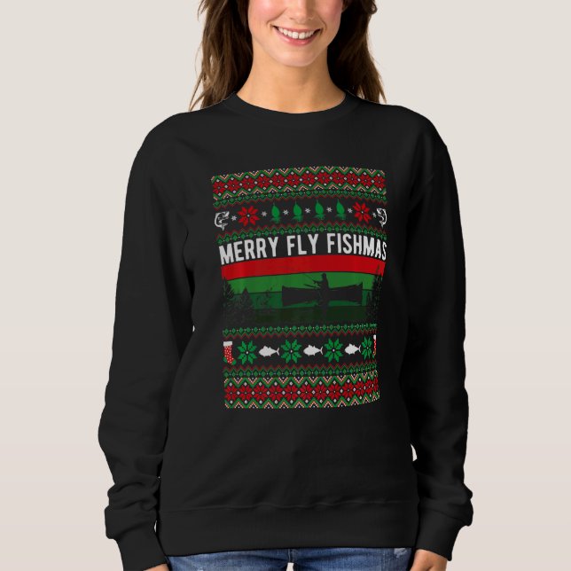 Merry Fly Fishing Fishmas Ugly Christmas Style Xma Sweatshirt (Vorderseite)