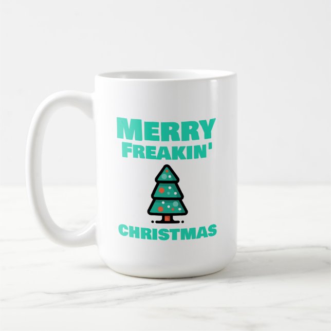 Merry Freakins Weihnachtskaffee-Tasse Kaffeetasse (Links)