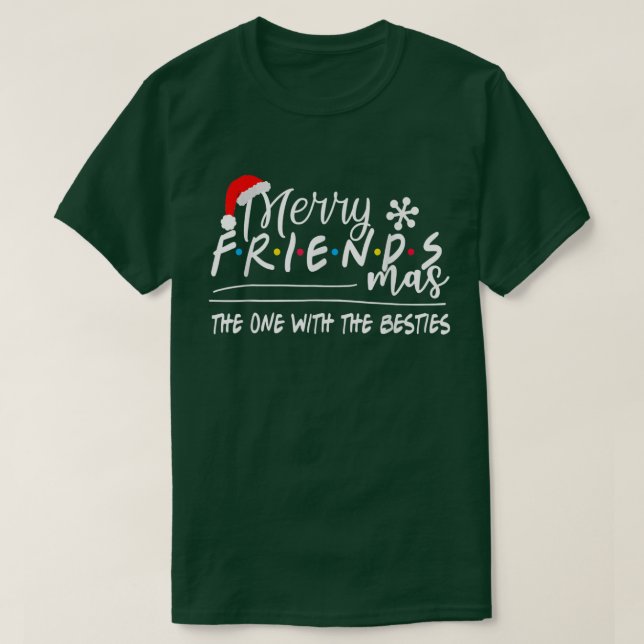 Merry Friendsmas der mit den Bestien Christma T-Shirt (Design vorne)