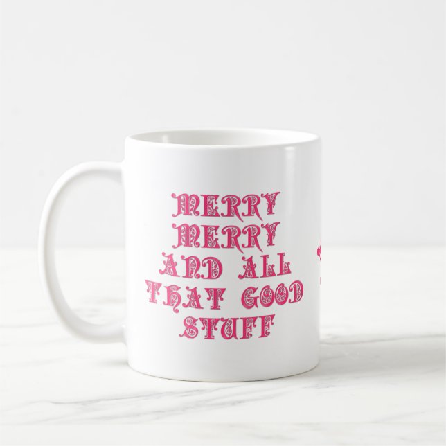 Merry Good Stuff Pink Tasse (Links)