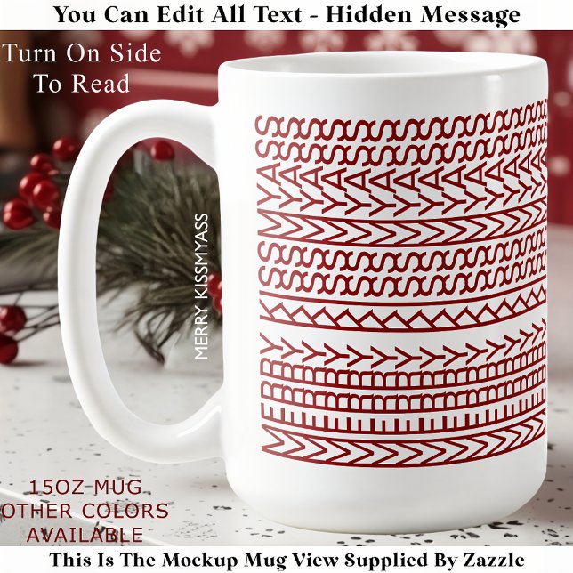 Merry Kissmyass 160R Hidden Message Christmas  Kaffeetasse (Von Creator hochgeladen)
