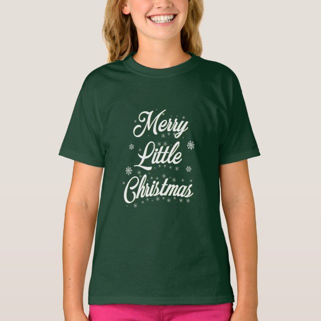 Merry Little Christmas T - Shirt (Vorderseite)