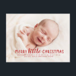 Merry Little Weihnachtsfeiertag Ankündigung<br><div class="desc">Verbringen Sie einen kleinen Feiertagsjubeln,  während Sie Ihre kleine Ankunft ankündigen mit diesem Single voll bluten Foto Weihnachtsgeburt Ankündigung. Die Rückseite der Postkarte hat Platz für eine persönliche Nachricht.</div>