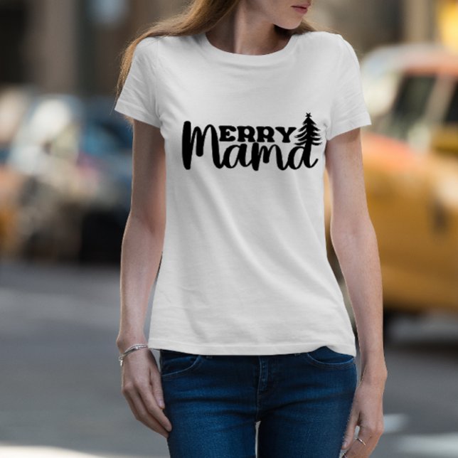 Merry Mama T - Shirt (Von Creator hochgeladen)