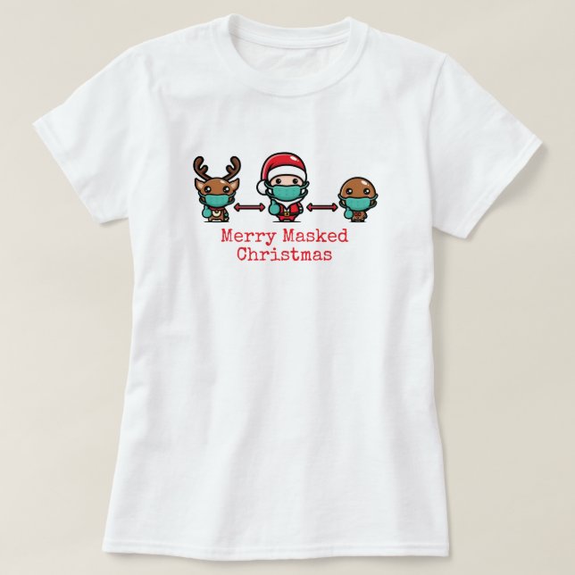Merry Masked Christmas T - Shirt (Design vorne)
