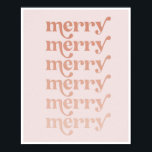 Merry Merry Merry Pink Fade Vintag Retro Schriftar Poster<br><div class="desc">Merry Merry Merry Pink Fade Vintag Retro Schriftart</div>