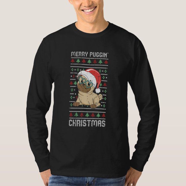 Merry Puggin Christmas Pajama  Pug Dog Puppy Ugly  T-Shirt (Vorderseite)