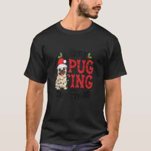Merry Pugging Weihnachts-Hund Weihnachts-Mops Xmas T-Shirt