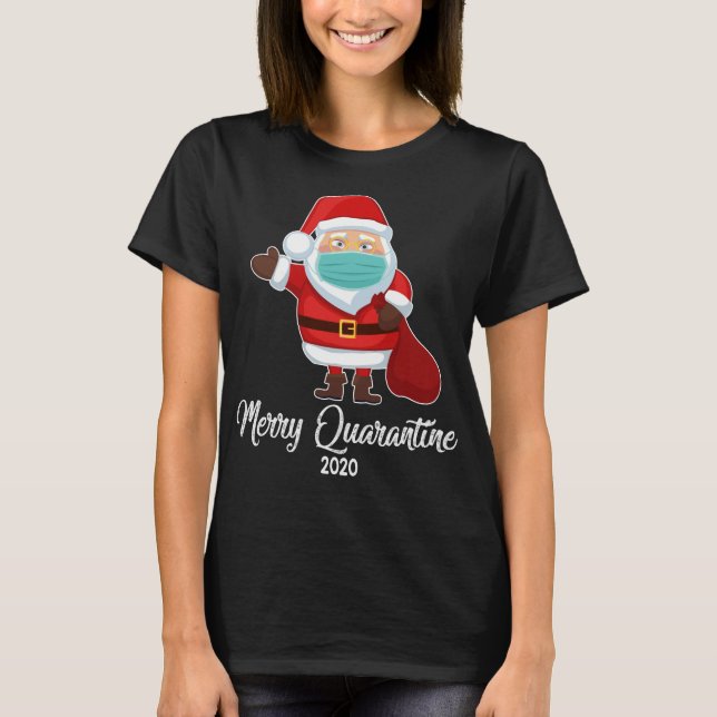 Merry Quarantine 2020 T-Shirt (Vorderseite)