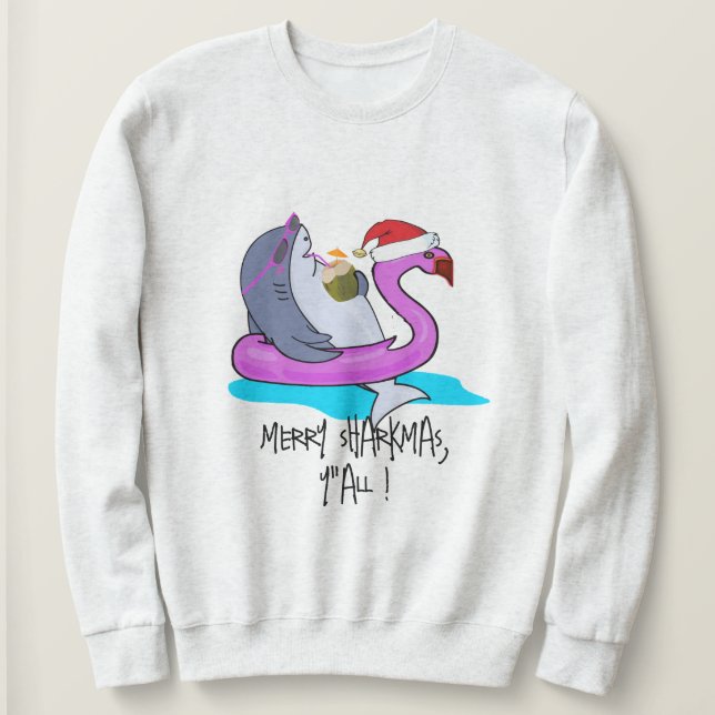 Merry Sharkmas Y'all Shark Gifts Funny Sweatshirt (Design vorne)