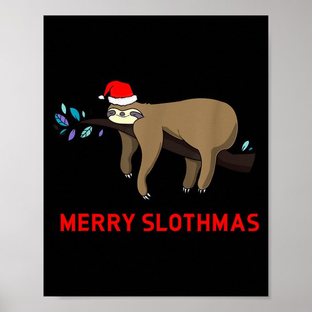 Merry Slothmas Funny Sloth Christmas  Poster (Vorne)