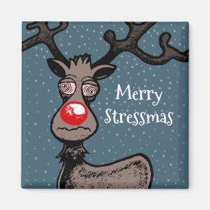 Merry Stressmas mit Rudolph Magnet