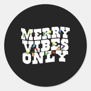 Merry Vibes Nur Weihnachtslicht 1 Runder Aufkleber