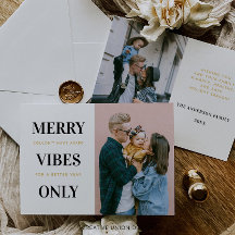 Merry Vibes Only Funny Family Foto Weihnachtskarte