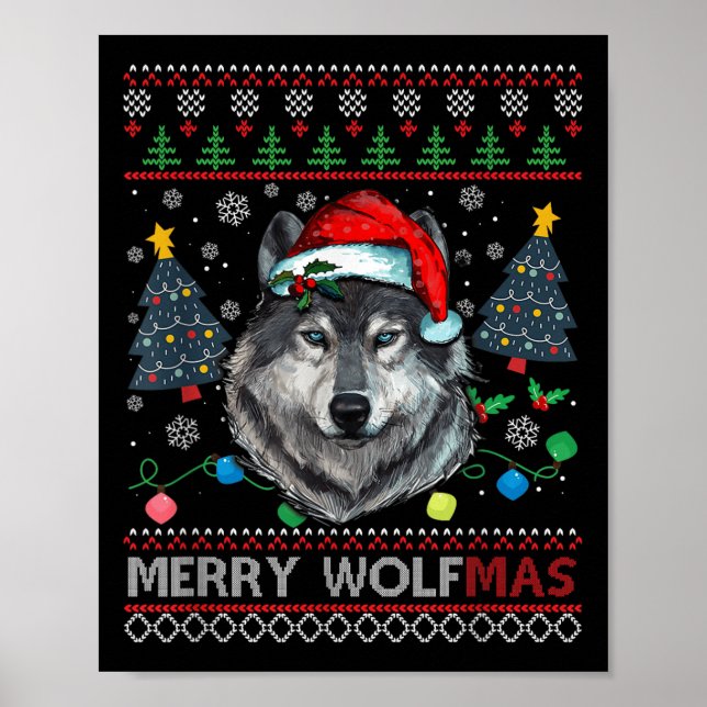 Merry Wolfmas Merry Christmas Wolf Ugly Sweater Fu Poster (Vorne)