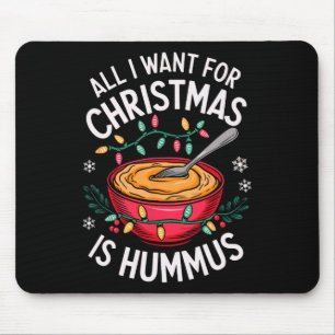 Merry Xmas alles, was ich für Weihnachten Hummus M Mousepad