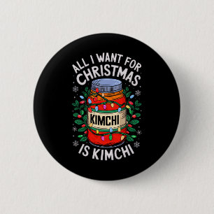 Merry Xmas alles, was ich für Weihnachten Kimchi M Button
