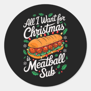 Merry Xmas alles, was ich Gewollt Weihnachts Meatb Runder Aufkleber