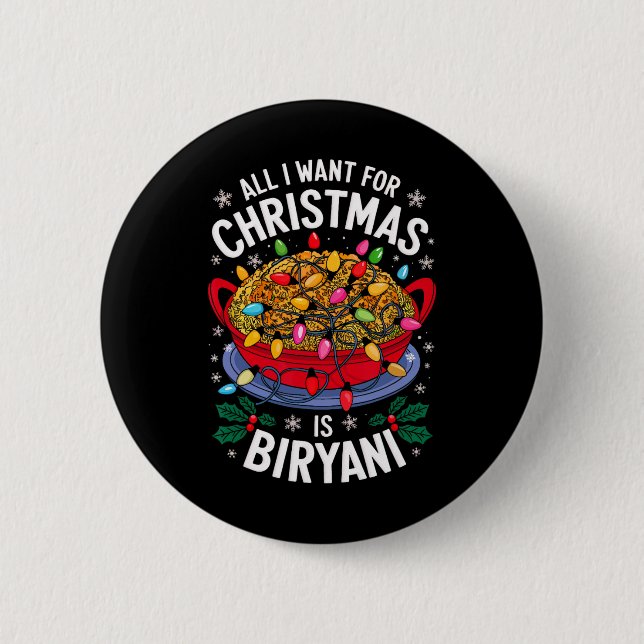 Merry Xmas alles, was ich zu Weihnachten Biryani M Button (Vorderseite)