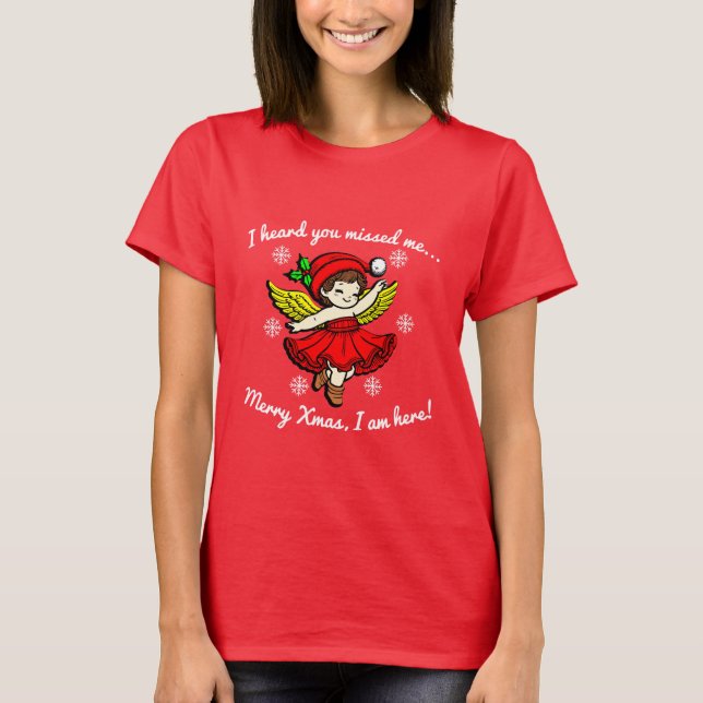 Merry Xmas bin ich hier T-Shirt (Vorderseite)