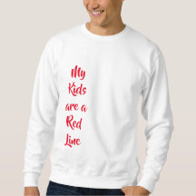 Mes enfants sont un Sweatshirt de la ligne rouge