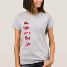 Mes enfants sont un T-shirt de la Ligne Rouge