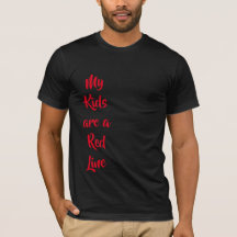 Mes enfants sont un T-shirt de la Ligne Rouge