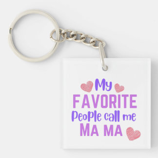 Mes gens favoris m'appellent Ma Ma