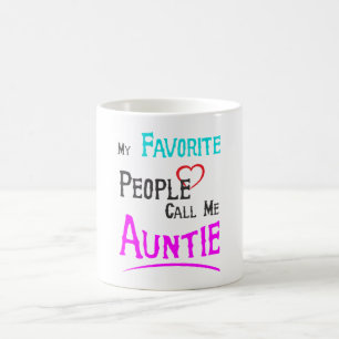 Mes gens préférés m'appellent Tante Mug