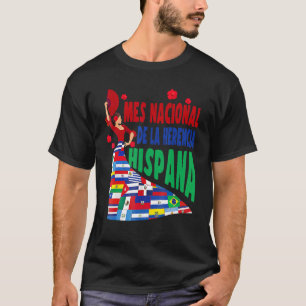 Mes Nacional De La Herencia Hispana Flaggen Tanz T-Shirt