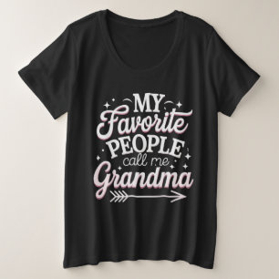 Mes personnes préférées m'appellent Grand-mère pou